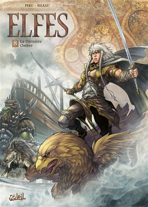 Elfes. Vol. 8. La dernière ombre - Olivier Peru