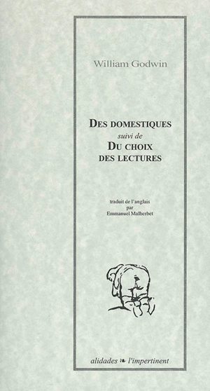 Des domestiques. Du choix des lectures, 1797 - William Godwin