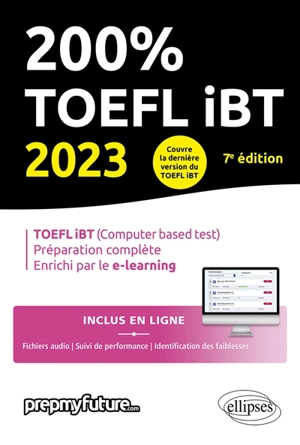 200 % TOEFL iBT 2023 (computer based test), préparation complète, enrichi par le e-learning - Lara Fenyar