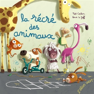 La récré des animaux - Noé Carlain