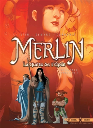 Merlin : la quête de l'épée : intégrale. Tomes 4 et 5 - Jean-Luc Istin