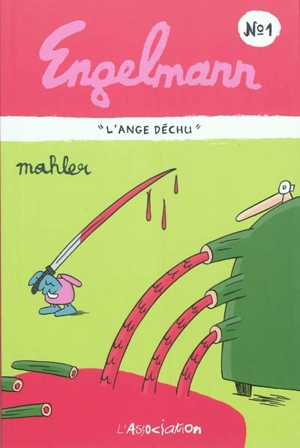 Engelmann. Vol. 1. L'ange déchu - Nicolas Mahler