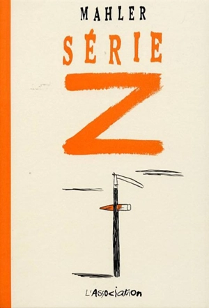 Série Z - Nicolas Mahler