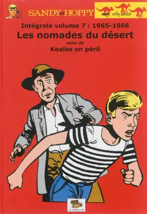 Sandy et Hoppy : intégrale. Vol. 7. 1965-1966 - Willy Lambil