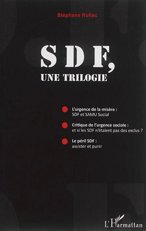 SDF, une trilogie - Stéphane Rullac