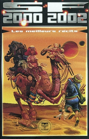 S.-F. 2000-2001, les meilleurs récits de l'année