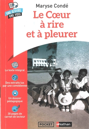 Le coeur à rire et à pleurer - Maryse Condé