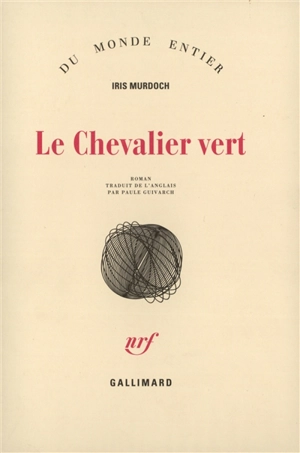 Le chevalier vert - Iris Murdoch