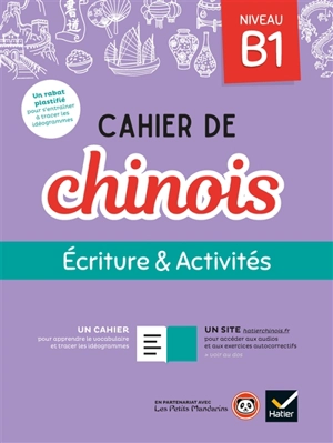 Cahier de chinois : écriture & activités, niveau B1 - Vigdis Herrera