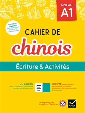 Cahier de chinois : écriture & activités, niveau A1 - Vigdis Herrera