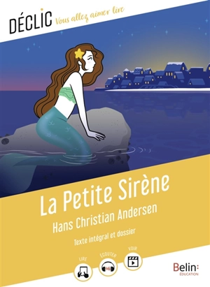 La petite sirène : texte intégral et dossier - Hans Christian Andersen