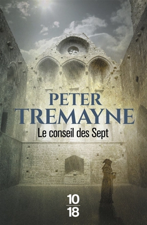 Le conseil des sept - Peter Tremayne