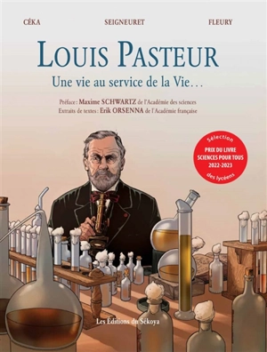 Louis Pasteur : une vie au service de la vie... - Céka