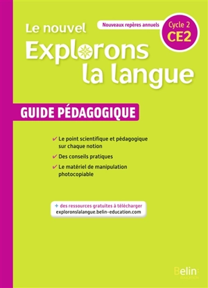 Le nouvel Explorons la langue, CE2, cycle 2 : guide pédagogique