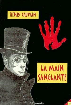 La main sanglante - Henry Cauvain