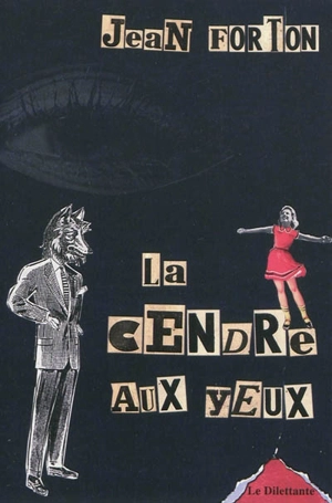 La cendre aux yeux - Jean Forton