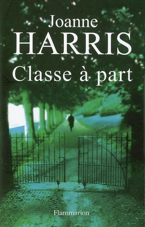 Classe à part - Joanne Harris