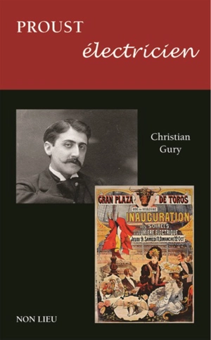 Proust électricien - Christian Gury