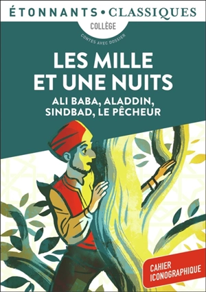 Les mille et une nuits : collège : contes avec dossier