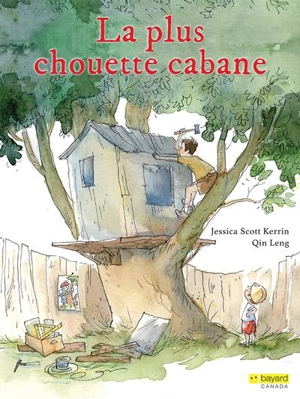 La plus chouette cabane - Kerrin, Jessica Scott