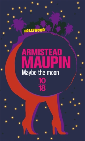 Maybe the moon - Armistead Maupin