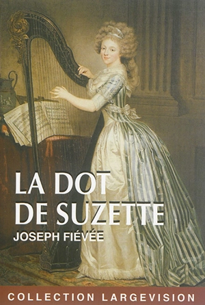 La dot de Suzette - Joseph Fiévée