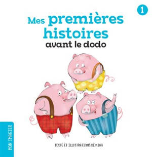 Mes premières histoires avant le dodo 1 - Mika