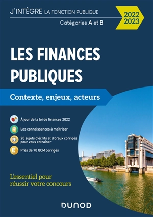 Les finances publiques : contexte, enjeux, acteurs : catégories A et B, 2022-2023 - Philippe Boucheix