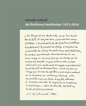 Dé-finitions-méthodes : 1973-2016 - Claude Rutault