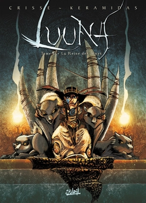 Luuna. Vol. 6. La reine des loups - Crisse