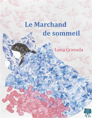 Le marchand de sommeil - Luna Granada