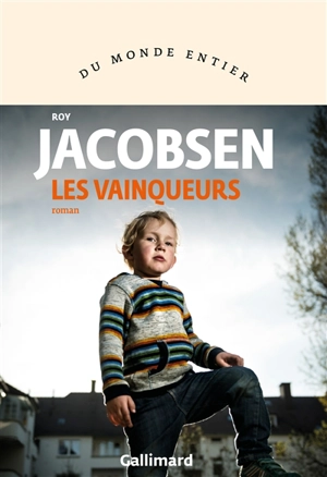 Les vainqueurs - Roy Jacobsen