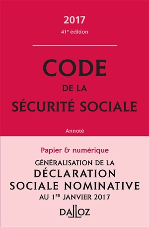 Code de la sécurité sociale annoté 2017