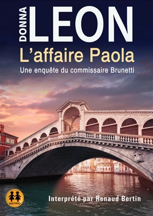 Une enquête du commissaire Brunetti. L'affaire Paola - Donna Leon