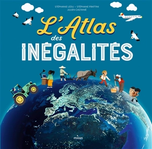 L'atlas des inégalités - Stéphanie Ledu