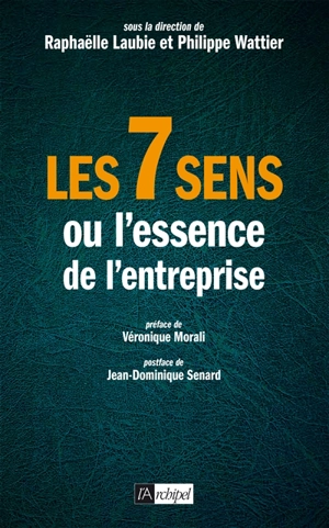 Les 7 sens ou L'essence de l'entreprise