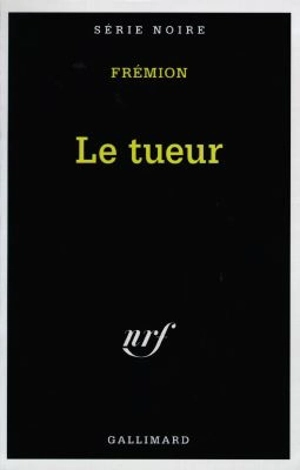 Le tueur - Yves Frémion