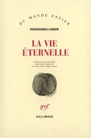 La vie éternelle - Ferdinando Camon