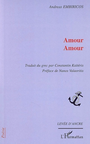 Amour amour - Andréas Empeirikos