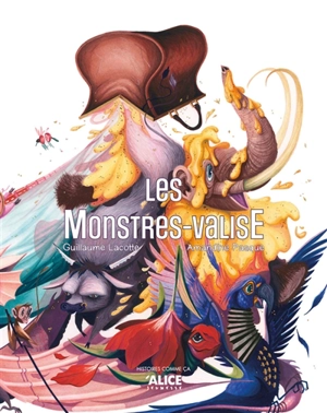 Les monstres-valises - Guillaume Lacotte