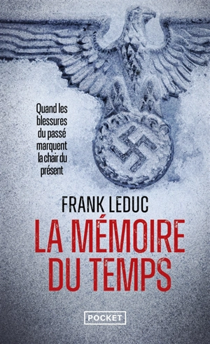 La mémoire du temps - Frank Leduc