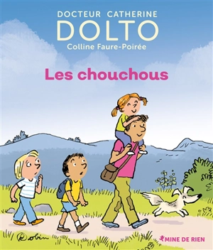 Les chouchous - Catherine Dolto