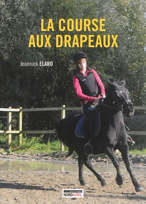 La course aux drapeaux - Jeannick Elard