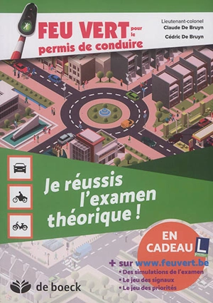 Feu vert pour le permis de conduire : je réussis l'examen théorique ! - Claude De Bruyn