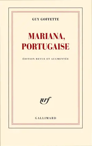 Mariana, Portugaise - Guy Goffette