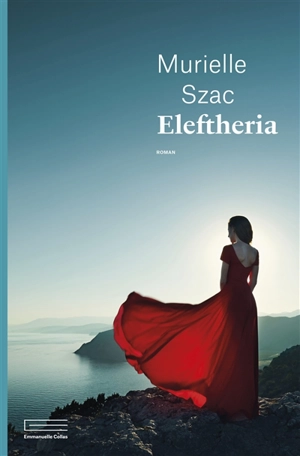 Eleftheria - Murielle Szac
