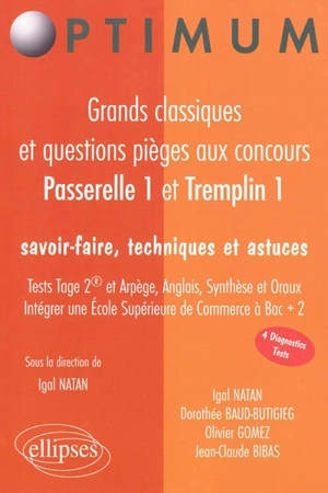 Grands classiques et questions pièges aux concours Passerelle 1 et Tremplin 1 : savoir-faire, techniques et astuces