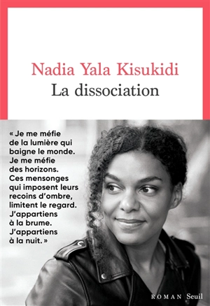 La dissociation - Nadia Yala Kisukidi