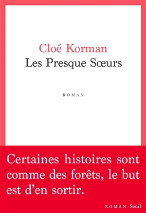 Les presque soeurs - Cloé Korman