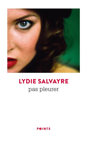 Pas pleurer - Lydie Salvayre